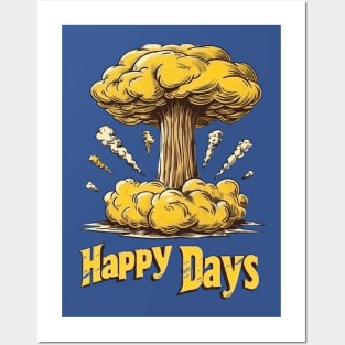 Happy Days Mushroom Cloud Posters and Art